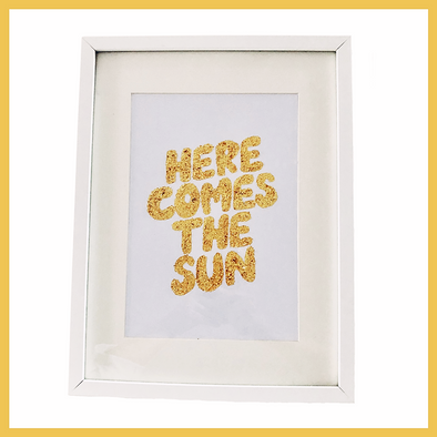 Here Comes The Sun - Glitterati Picture